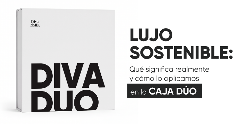 Lujo sostenible: qué significa realmente y cómo lo aplicamos en la Caja Dúo